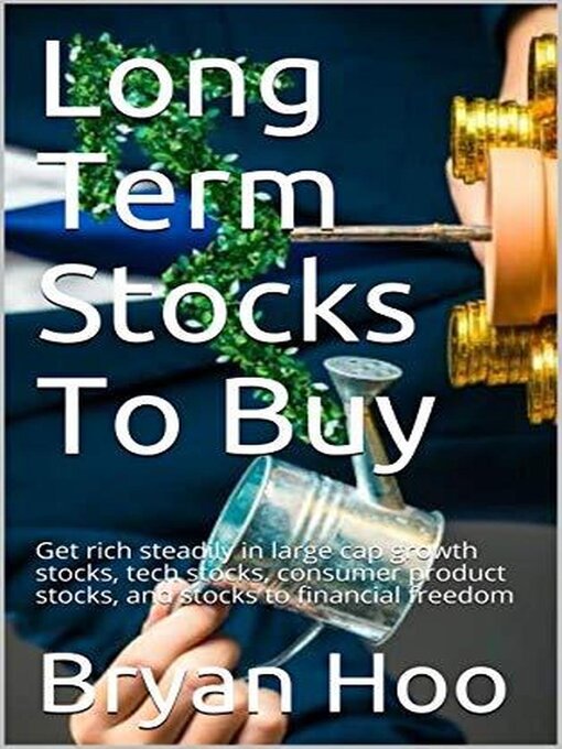 Title details for Long Term Stocks to Buy by bryanandrobert - Available